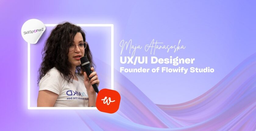 Maja Atanasoska- UX UI Designer -SkillSpotterZ Interview